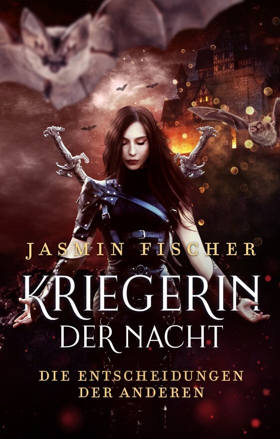 Kriegerin der Nacht - Die Entscheidungen der anderen - Kurzgeschichtensammlung